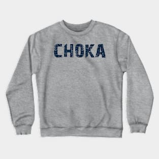 Choka Crewneck Sweatshirt